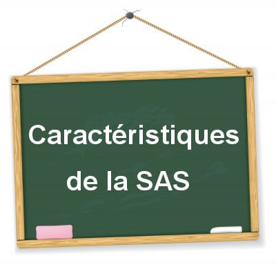 caractéristiques de la sas